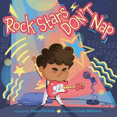 Jason Perkins: Rock Stars Don't Nap, Buch