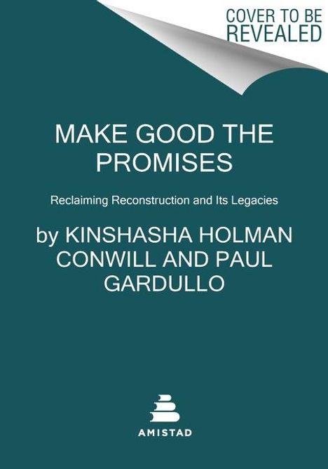 Kinshasha Holman Conwill: Conwill, K: Make Good the Promises, Buch