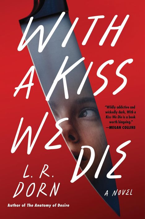 L. R. Dorn: With a Kiss We Die, Buch