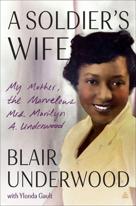 "A Soldier's Wife" - My Mother, the Marvelous Mrs. Marilyn A. Underwood, Blair Underwood mit Ylonda Gault. Bild einer lächelnden Frau.