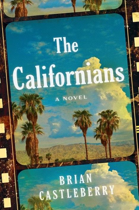 Brian Castleberry: The Californians, Buch