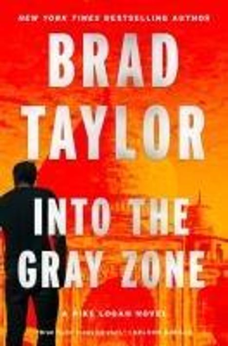 Brad Taylor: Into the Gray Zone, Buch