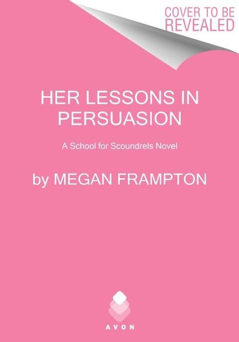Megan Frampton: Her Lessons in Persuasion, Buch