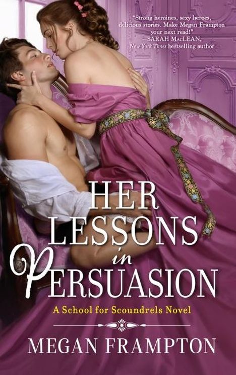 Megan Frampton: Her Lessons in Persuasion, Buch