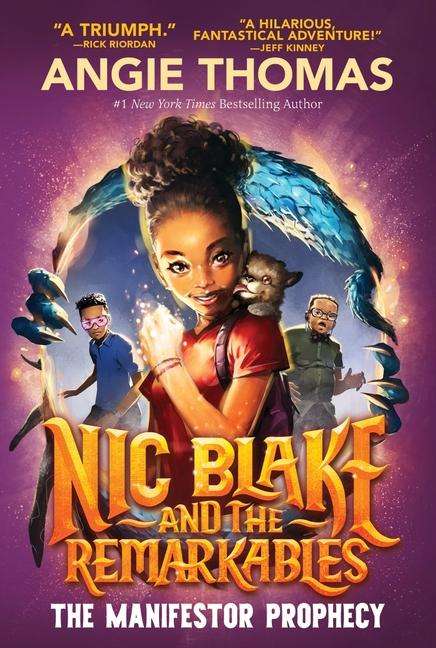 Angie Thomas: Nic Blake and the Remarkables: The Manifestor Prophecy, Buch