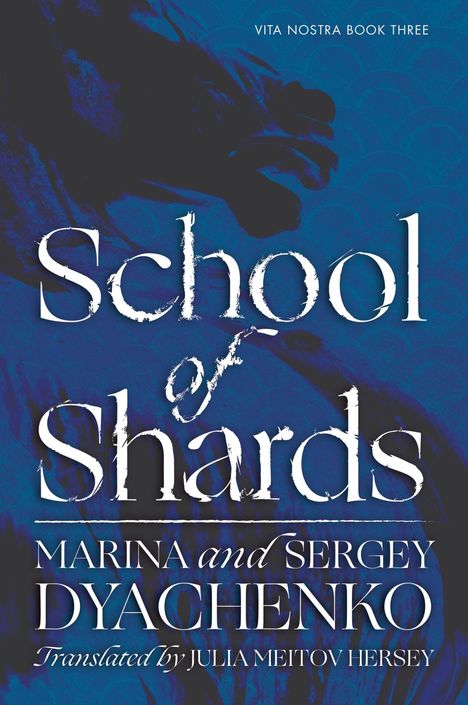 Marina Dyachenko &amp; Sergey: School of Shards, Buch