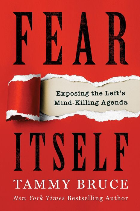 Tammy Bruce: Fear Itself, Buch