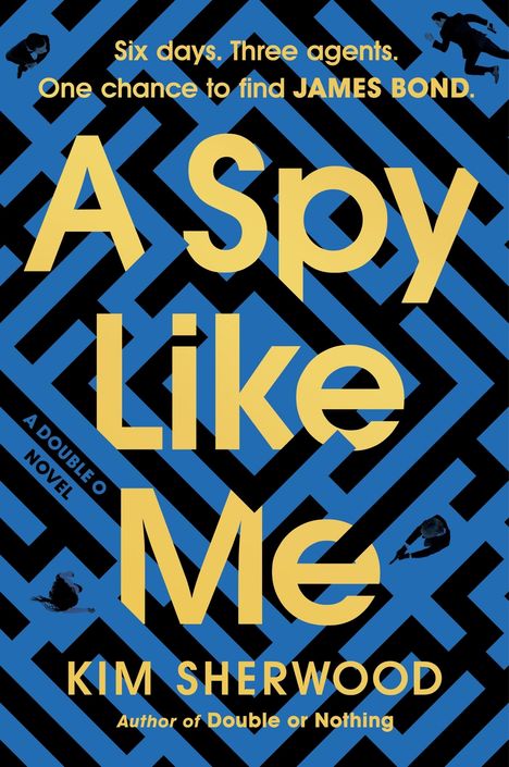 Kim Sherwood: A Spy Like Me, Buch