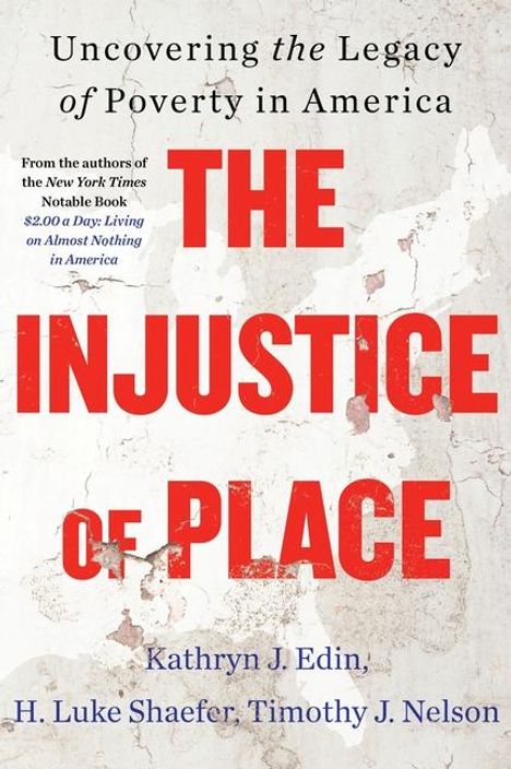 Kathryn J Edin: The Injustice of Place, Buch