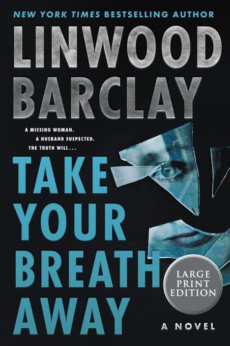 Linwood Barclay: Take Your Breath Away, Buch