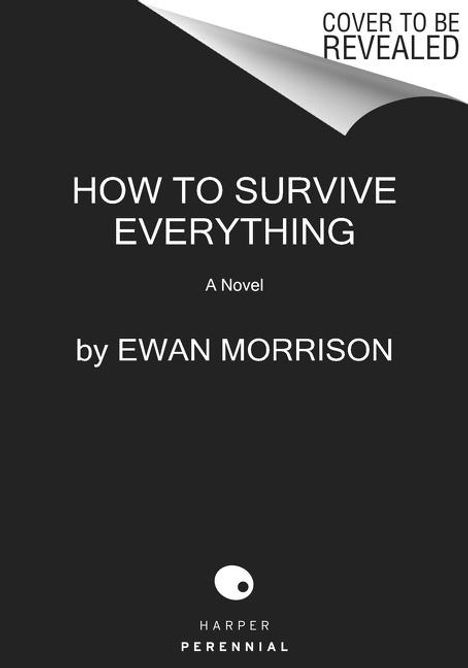 Ewan Morrison: How to Survive Everything, Buch