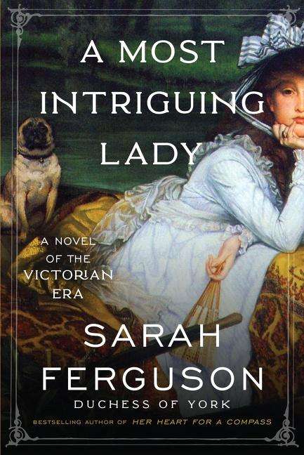 Sarah Ferguson: A Most Intriguing Lady, Buch