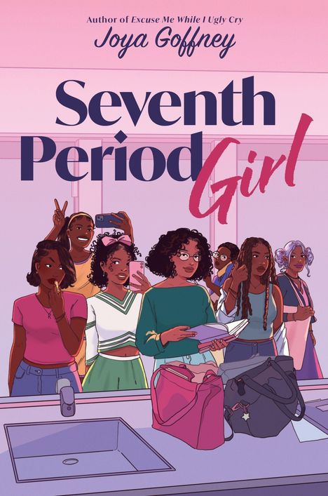 "Seventh Period Girl" von Joya Goffney. Fünf Mädchen in einem Badezimmer, einige mit Handys, andere mit Büchern, vor Taschen.