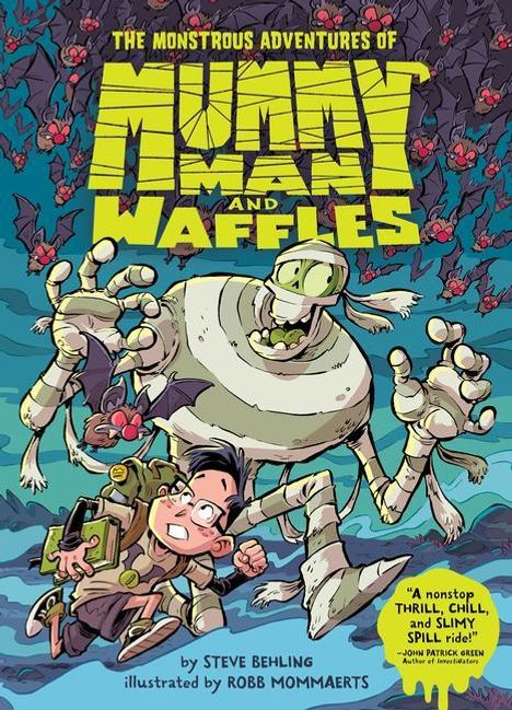 Steve Behling: The Monstrous Adventures of Mummy Man and Waffles, Buch