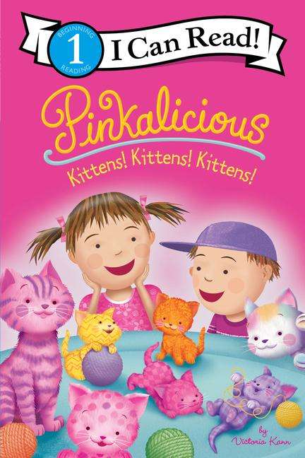Victoria Kann: Pinkalicious: Kittens! Kittens! Kittens!, Buch