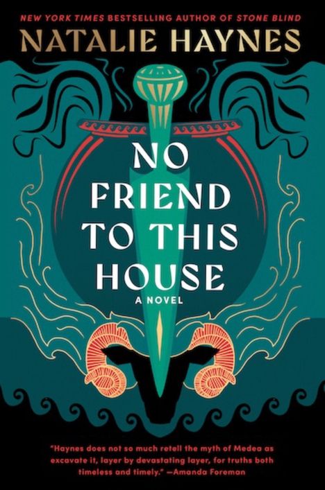Titel: "No Friend to This House". Autorin: Natalie Haynes. Illustration mit grünen und roten grafischen Mustern.