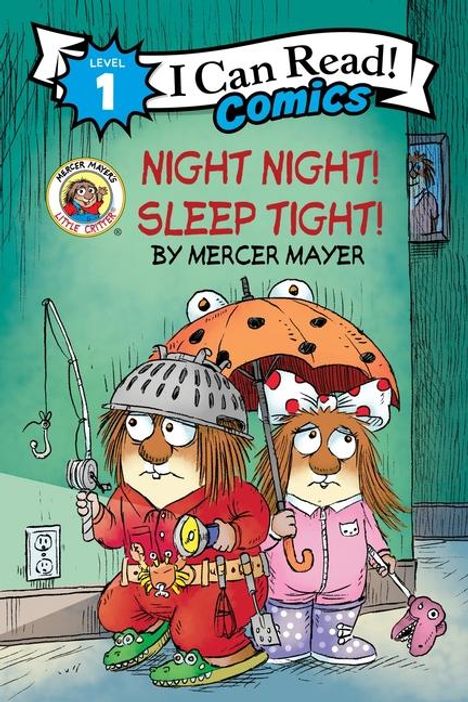 Mercer Mayer: Little Critter: Night Night! Sleep Tight!, Buch