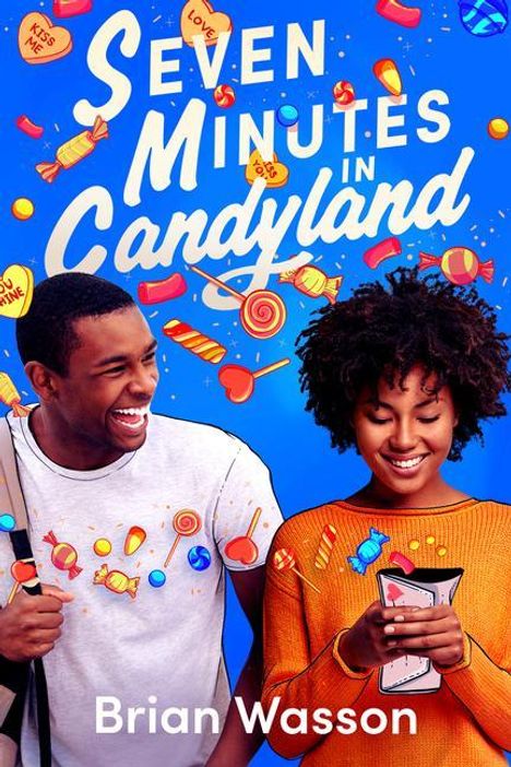 Brian Wasson: Seven Minutes in Candyland, Buch