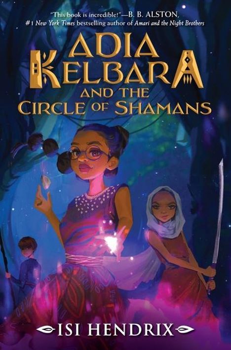 Isi Hendrix: Adia Kelbara and the Circle of Shamans, Buch