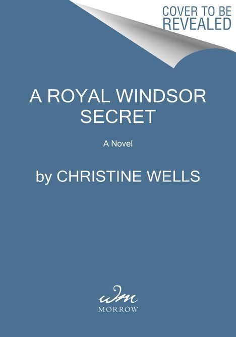 Christine Wells: The Royal Windsor Secret, Buch