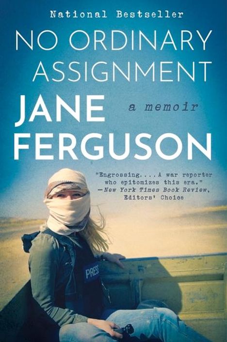 Jane Ferguson: No Ordinary Assignment, Buch