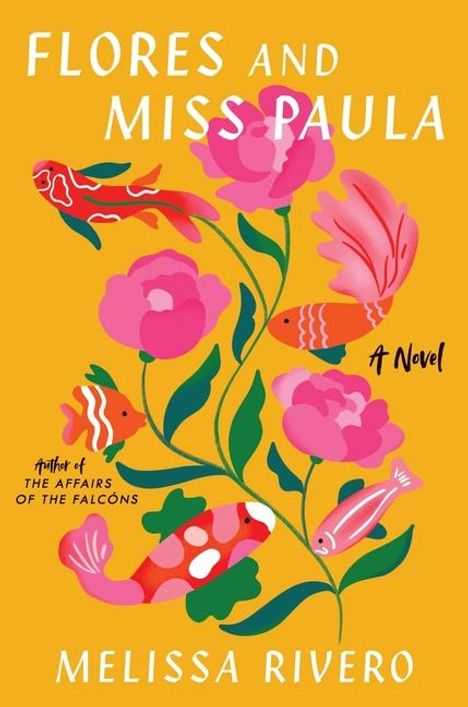 Melissa Rivero: Flores and Miss Paula, Buch