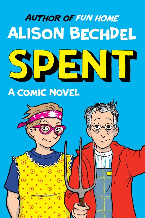 Alison Bechdel: Spent, Buch