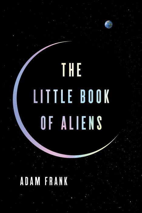 Adam Frank: The Little Book of Aliens, Buch