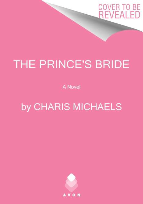 Charis Michaels: The Prince's Bride, Buch