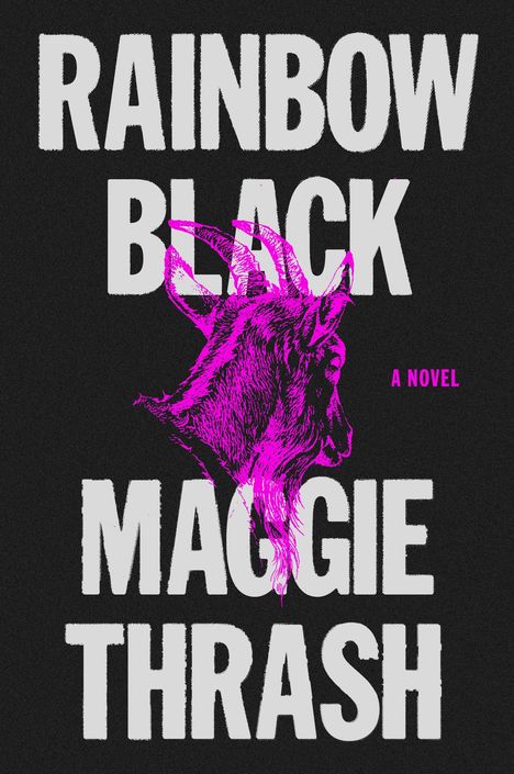 Maggie Thrash: Rainbow Black, Buch