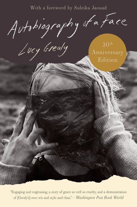 Lucy Grealy: Autobiography of a Face [Thirtieth Anniversary Edition], Buch