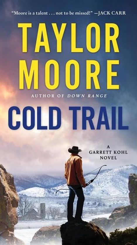 Taylor Moore: Cold Trail, Buch