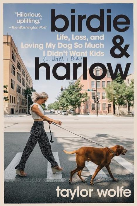 Taylor Wolfe: Birdie &amp; Harlow, Buch