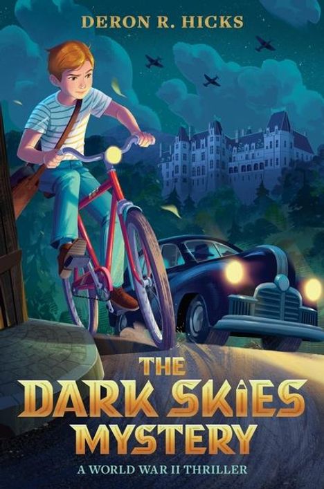 Deron R Hicks: The Dark Skies Mystery: A World War II Thriller, Buch