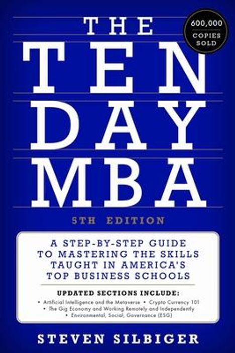 Steven A Silbiger: The Ten-Day MBA 5th Ed., Buch