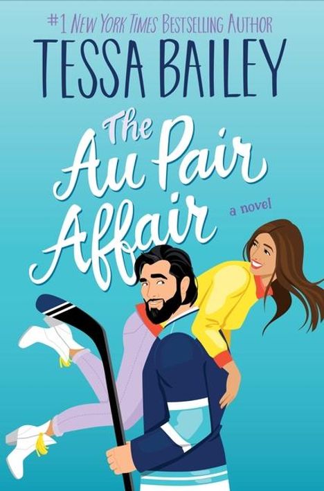 Tessa Bailey: The Au Pair Affair, Buch