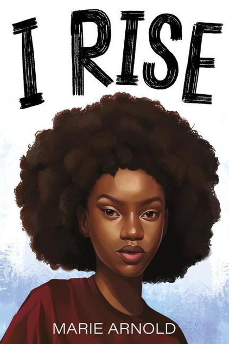 Marie Arnold: I Rise, Buch