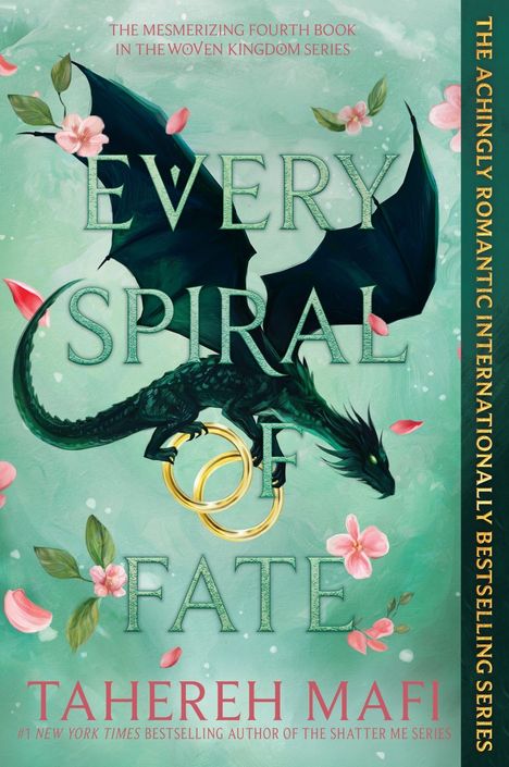 "EVERY SPIRAL OF FATE" von Tahereh Mafi. Dunkler Drache mit Blumen und grüner Hintergrund.