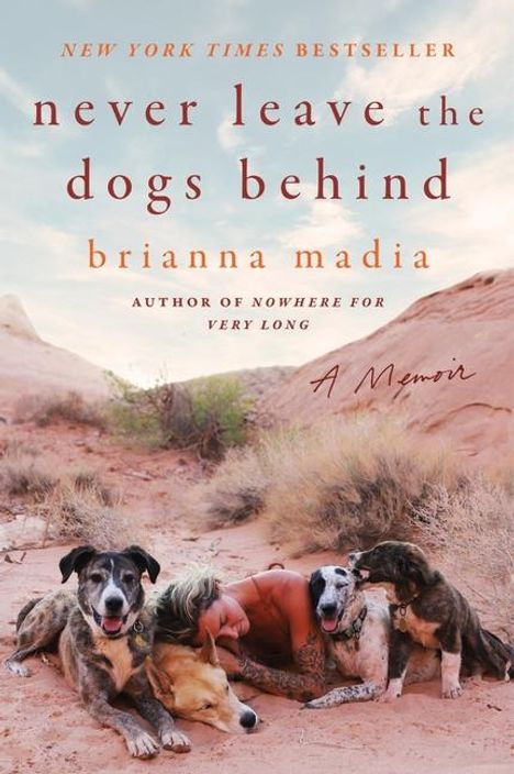 Brianna Madia: Never Leave the Dogs Behind, Buch