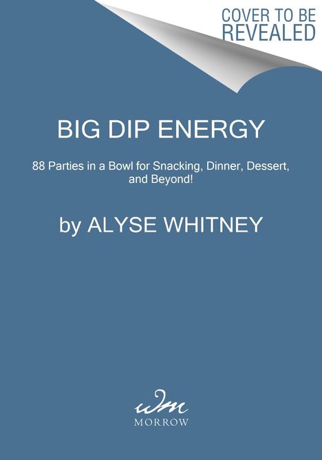 Alyse Whitney: Big Dip Energy, Buch