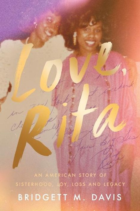 Bridgett M Davis: Love, Rita, Buch