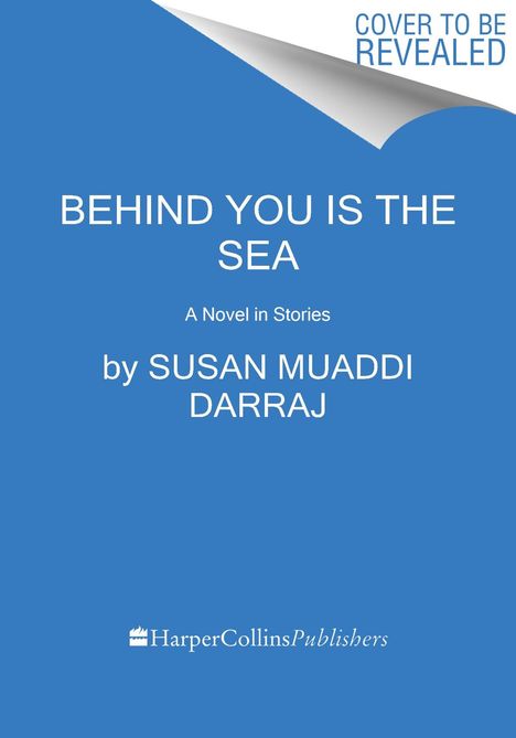 Susan Muaddi Darraj: Behind You Is the Sea, Buch