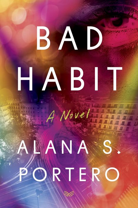 Alana S. Portero: Bad Habit, Buch