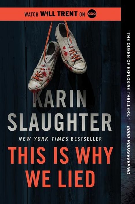 Karin Slaughter: This Is Why We Lied, Buch