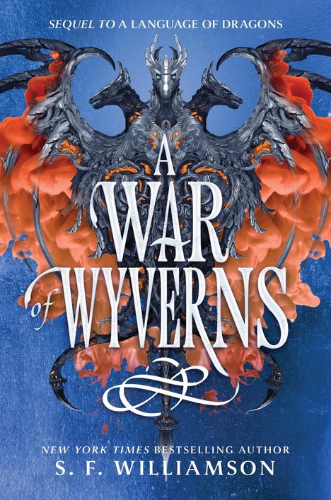 S. F. Williamson: A War of Wyverns, Buch