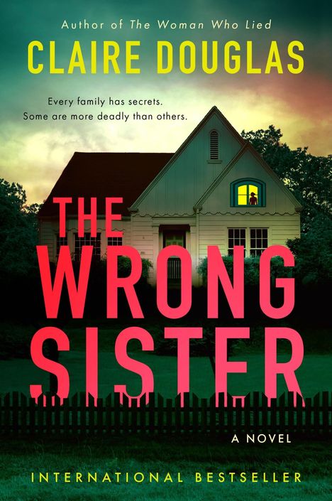 Claire Douglas: The Wrong Sister, Buch