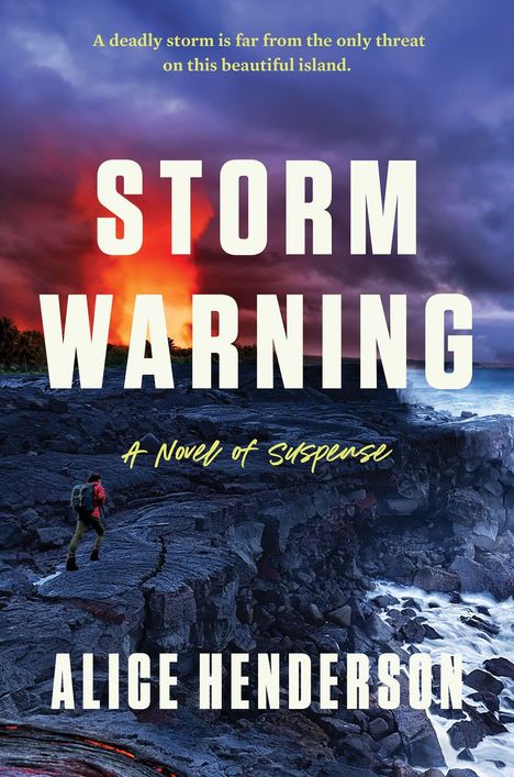 "Storm Warning" oben, "A Novel of Suspense", "Alice Henderson". Vulkanlandschaft mit Person im Vordergrund.