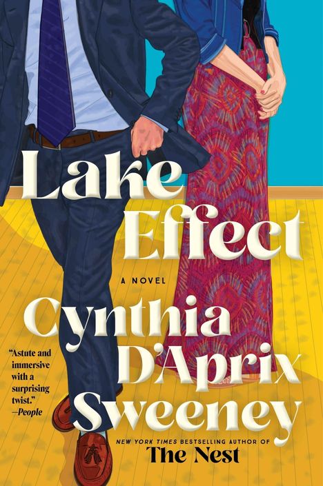 „Lake Effect“, „Cynthia D’Aprix Sweeney“, „A Novel“. Illustration: Mann im Anzug, Frau im bunten Kleid auf Holzfußboden.