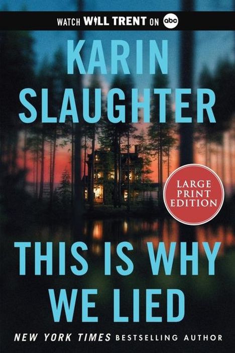Karin Slaughter: This Is Why We Lied, Buch