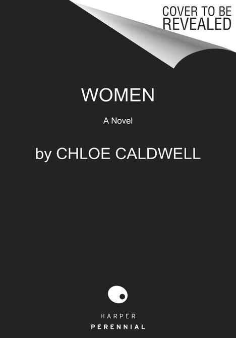 Chloe Caldwell: Women, Buch